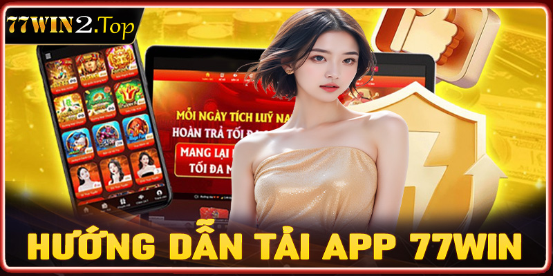 Tải app 77win